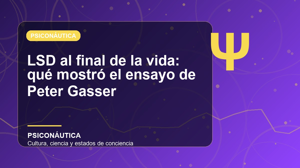 Imagen editorial de LSD al final de la vida: qué mostró el ensayo de Peter Gasser