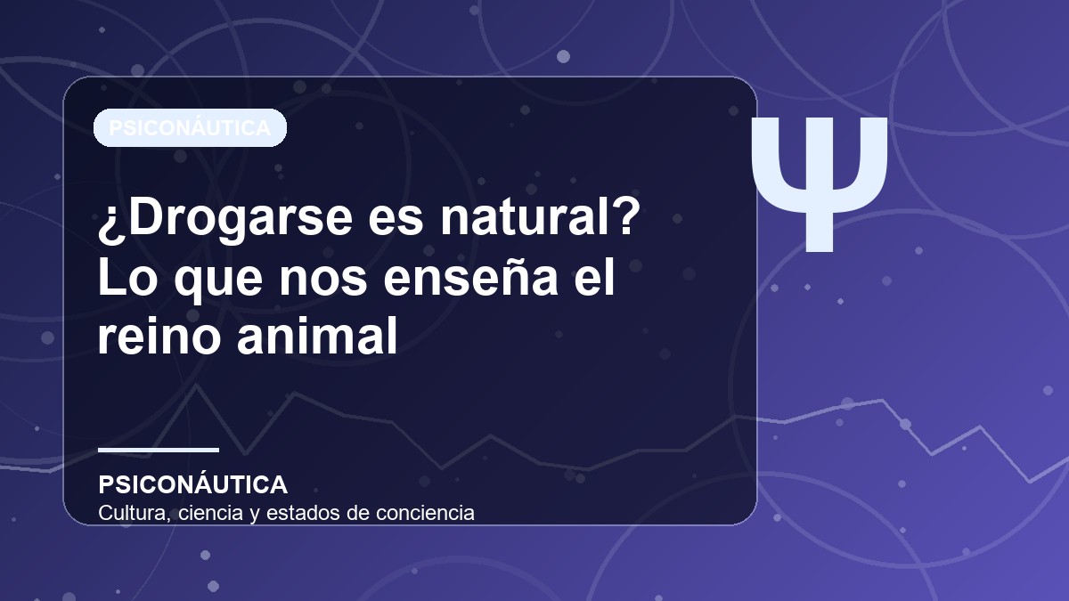 Imagen editorial de ¿Drogarse es natural? Lo que nos enseña el reino animal