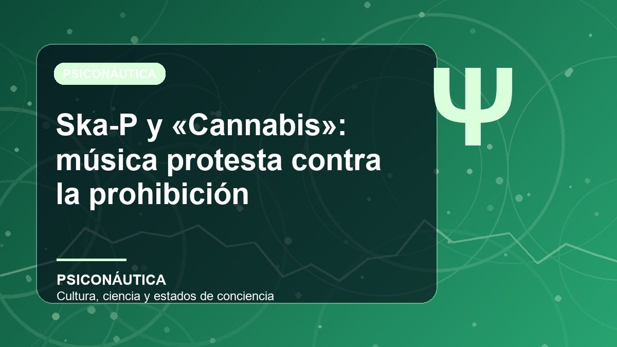 Imagen editorial de Ska-P y «Cannabis»: música protesta contra la prohibición