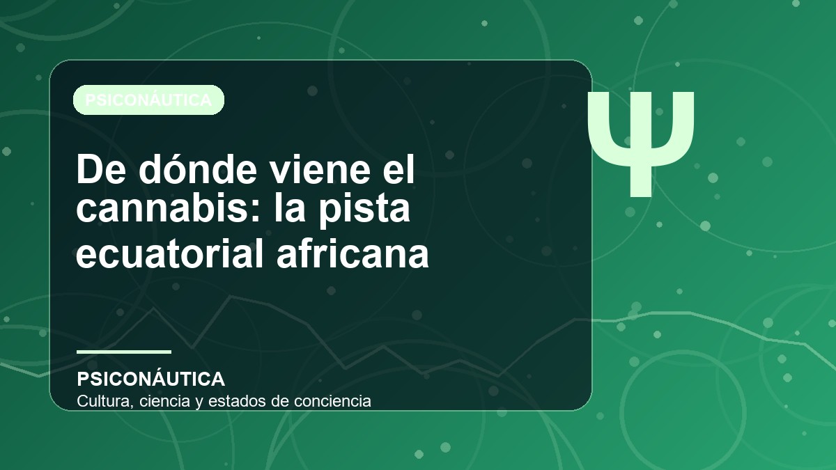 Imagen editorial de De dónde viene el cannabis: la pista ecuatorial africana