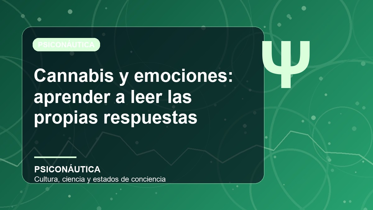 Imagen editorial de Cannabis y emociones: aprender a leer las propias respuestas