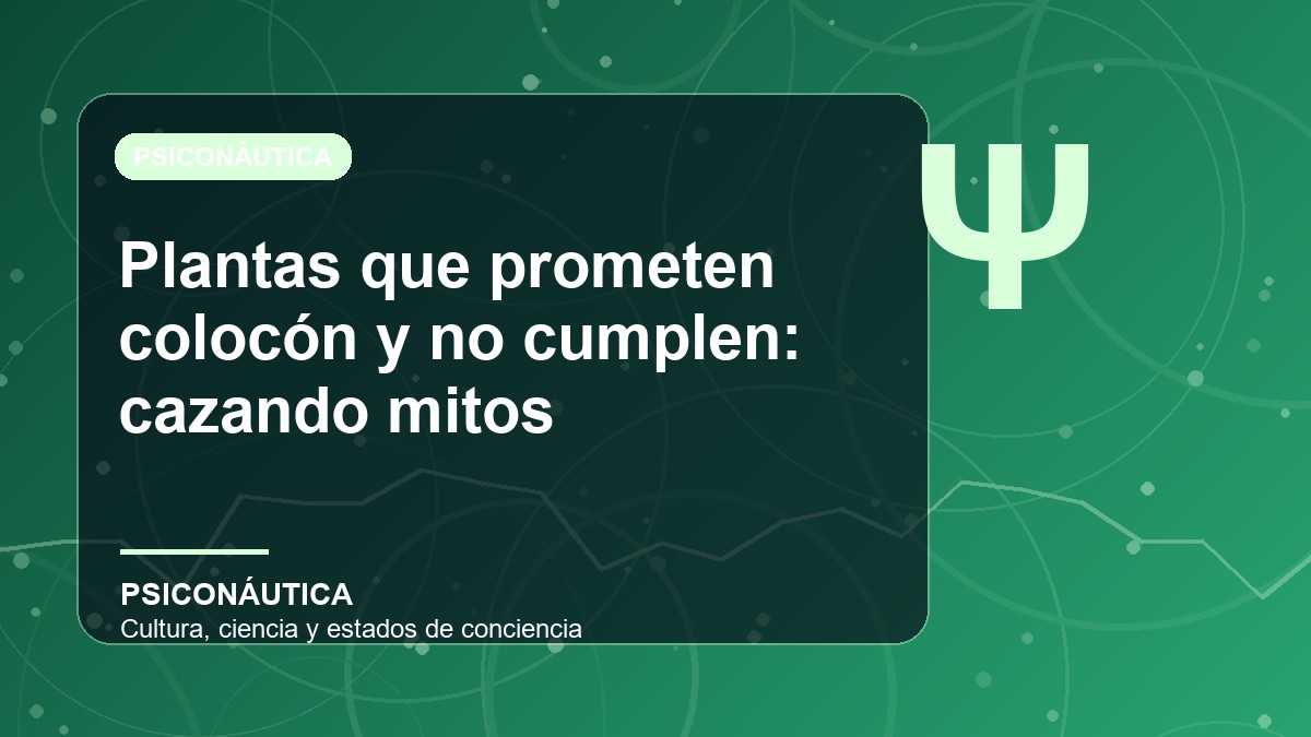 Imagen editorial de Plantas que prometen colocón y no cumplen: cazando mitos