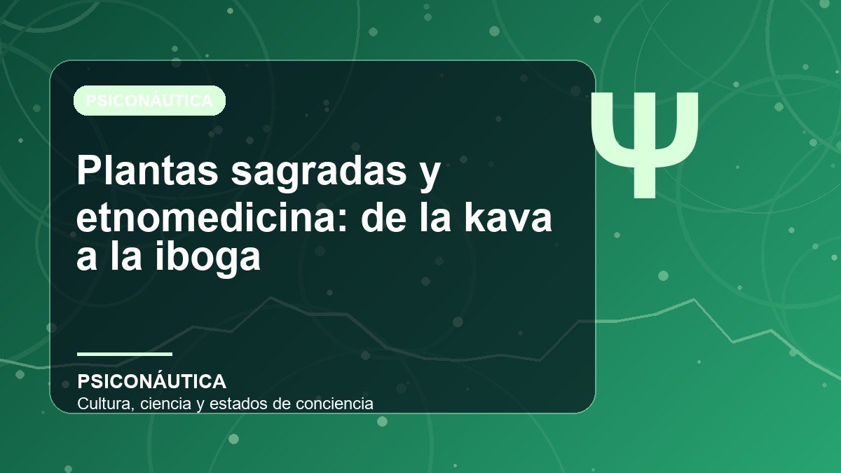 Imagen editorial de Plantas sagradas y etnomedicina: de la kava a la iboga