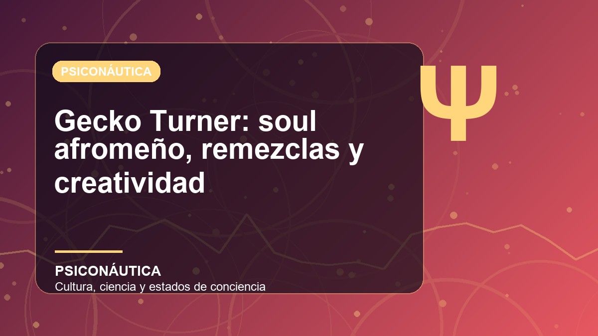 Imagen editorial de Gecko Turner: soul afromeño, remezclas y creatividad