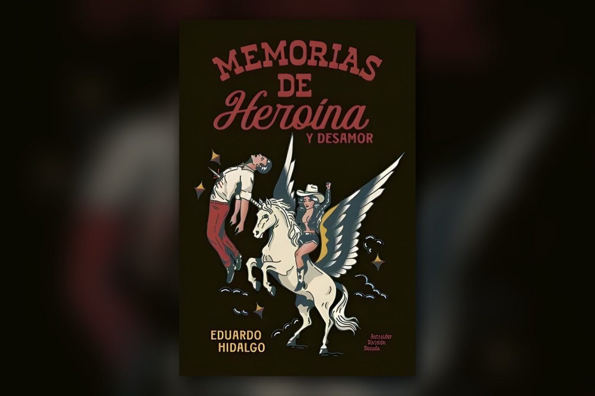 Portada del libro Memorias de heroína y desamor, de Eduardo Hidalgo, sobre fondo oscuro